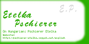 etelka pschierer business card